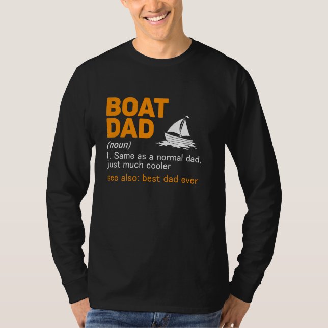 Boat Pappa Definition Best Pappa någonsin T Shirt (Framsida)