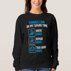 Boat Sailors Repair Boats pratar om båtar T Shirt