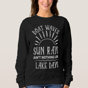 Boat Vågar Sol föder ingenting som Sjö Days B T Shirt