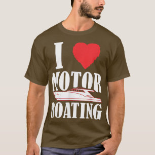 Boater I Kärlek, motorbåtsmatning, sjö- och fritid T Shirt