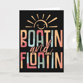 Boatin And Floatin Summer Vacation Lake Life Float Kort