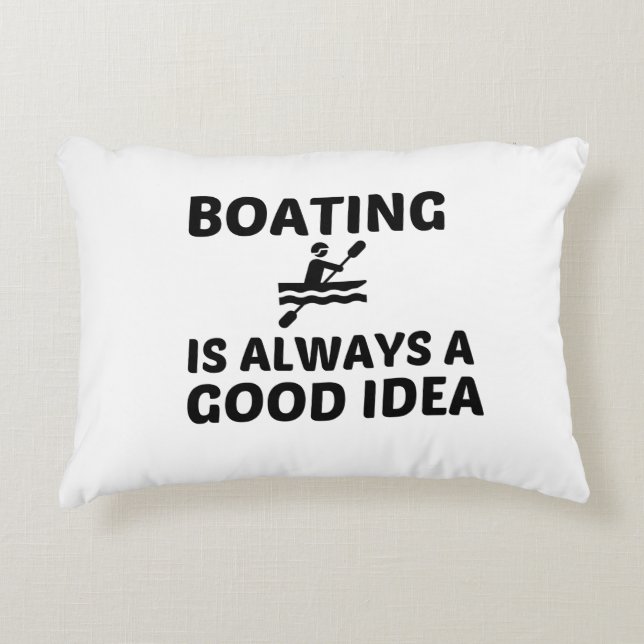 BOATING ÄR ALLTID EN BRA IDÉ PRYDNADSKUDDE (Framsidan)