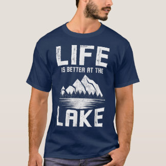 Boating Clothes Life Is Better At The Lake Fishing T Shirt