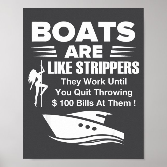 Boats Are Like Funny Sarcastic Cool Saying Quote  Poster (Framsidan)