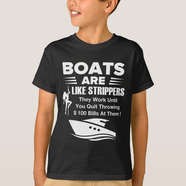 Boats Are Like Funny Sarcastic Cool Saying Quote  T Shirt (Framsida)