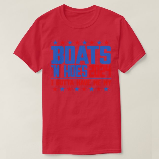 Boats N Hoes 2024 T Shirt (Design framsida)