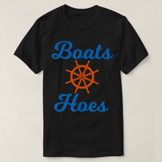 Boats N Hoes Funny Sea Gift TShirt T Shirt (Design framsida)