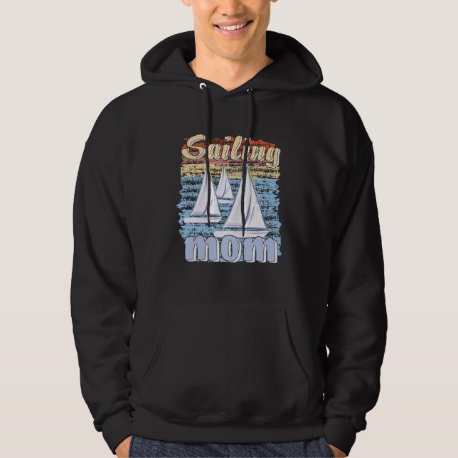 Boats Sailing Mom Grandmother Mother Sailing Boat Hoodie (Framsida)