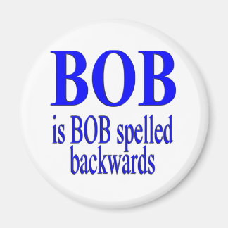 Bob är Bob bakåt Magnet
