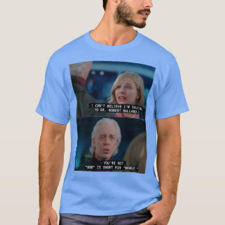 Bob är kort för Bobert Bob Ballard T Shirt