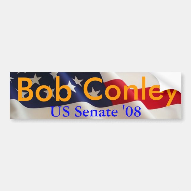 Bob Conley för USA:s senat 2008 Bildekal (Framsidan)