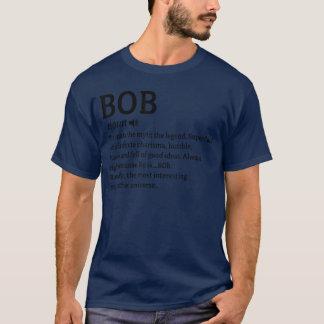Bob Definition Namn Rolig Personlig Födelsedagspre T Shirt