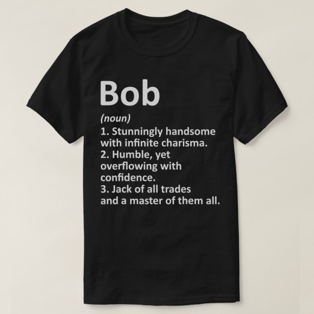 BOB Definition Personlig Namn Funny Birthday Gi T Shirt (Design framsida)
