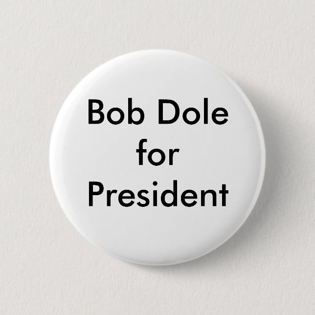 Bob Dole för president Knapp (Framsida)