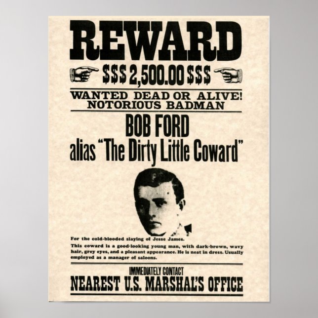 Bob Ford REWARD Poster (Framsidan)