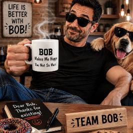 Bob Gör Mig Glad Personlig Namngåva Kaffemugg