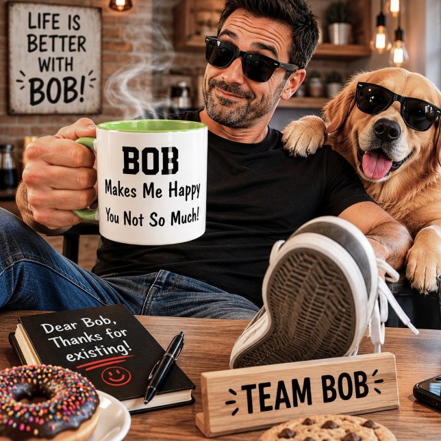 Bob Gör Mig Glad Personlig Namngåva Mugg (Skapare uppladdad)