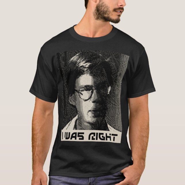 Bob Lazar jag var höger T Shirt (Framsida)