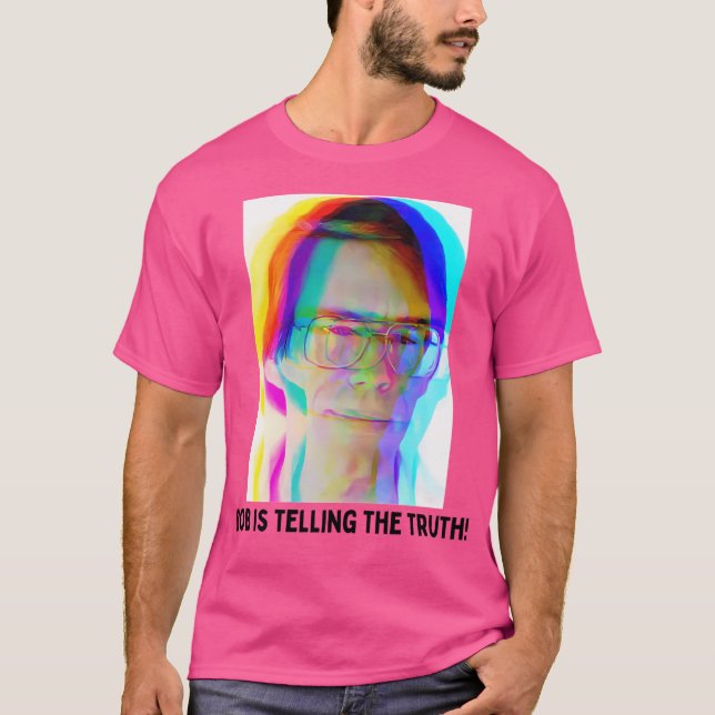 Bob Lazar säger sanningen T Shirt (Framsida)