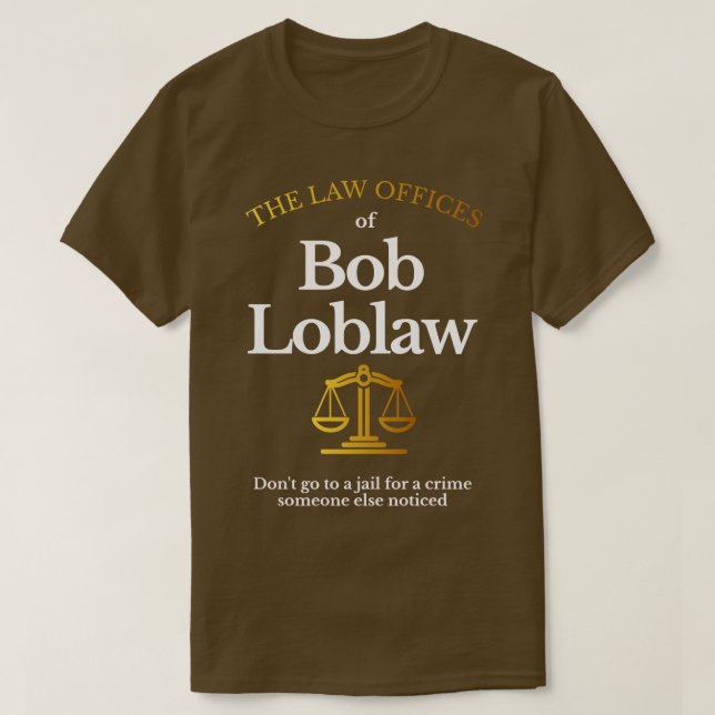 Bob LobLaw Office T Shirt (Design framsida)