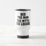 Bob: Man, Myth, Legend, svart text funny Resemugg<br><div class="desc">Bob internetminne är roligt och humoristiskt. Resemuggen är en coola som ger dig själv,  vänner eller familj. Välj den typ av mugg som krävs på Alternativ-menyn.</div>