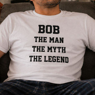 Bob Mannen Myten Legenden Roligt Namn Present T-shirt