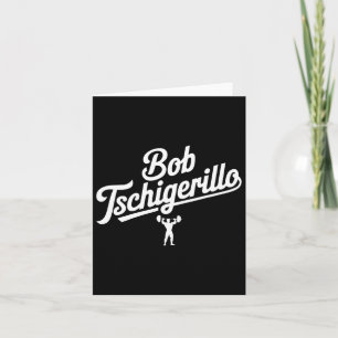 Bob Tschigerillo Funny Fitness Gym Bodybuilding Me Kort