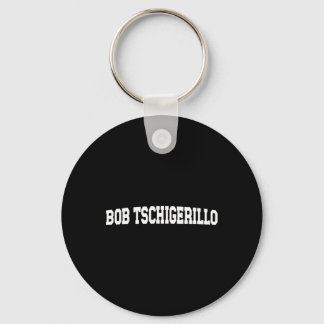 Bob Tschigerillo Meme - Funny Bodybuilding Gym  Nyckelring