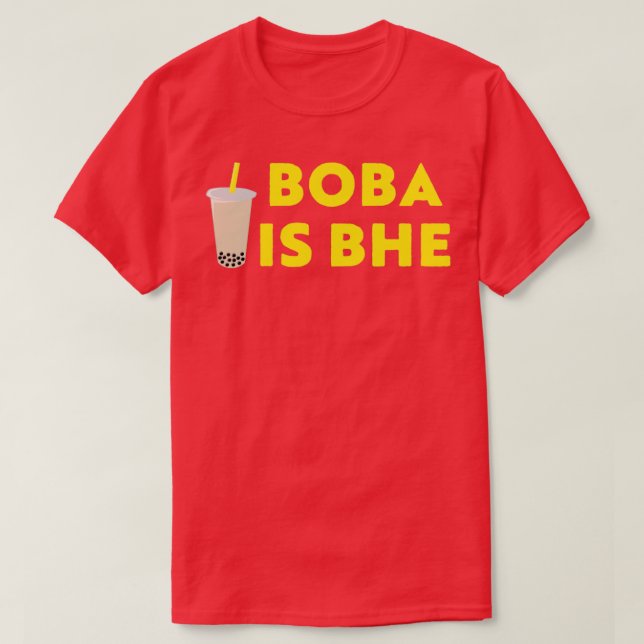 Boba är Bhe Bubble Tea för Filipinos T Shirt (Design framsida)