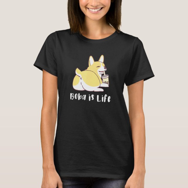 Boba Är Livet Corgi Rumpa Glad T Shirt (Framsida)