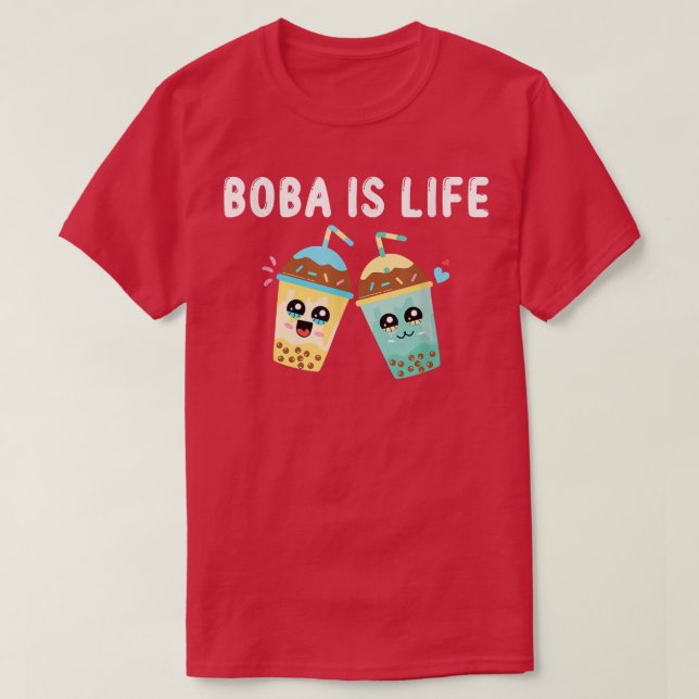 Boba is Life funny Kawaii Bubble Mjölk Bubble Tea T Shirt (Design framsida)