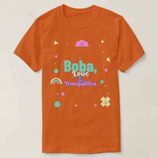 Boba Kärlek amp Tranquilitea T Shirt (Design framsida)