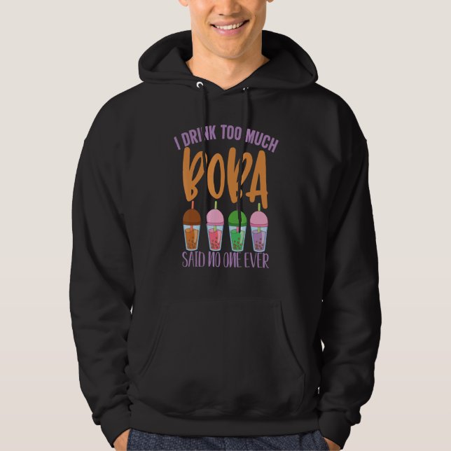 Boba Mjölk Tea jag dricker för mycket Boba Tea Lif Hoodie (Framsida)