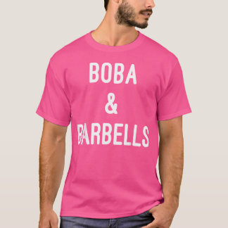 Boba och Barbells Funny Gym Workout Fitness Exerci T Shirt
