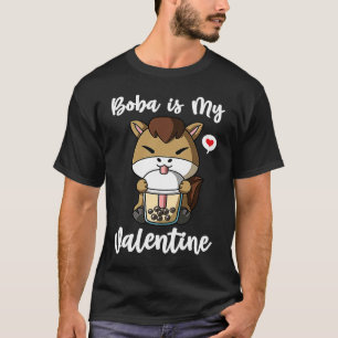 Boba Te är min valentinshäst Anti Valentines Day T Shirt