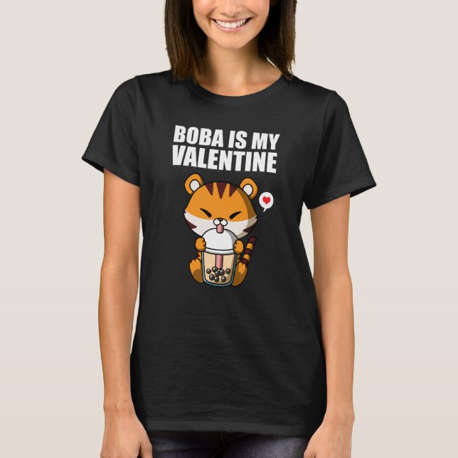 Boba Tea är My Valentine Tiger Anti Valentines day T Shirt (Framsida)