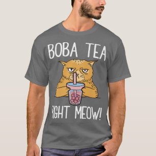 Boba Tea Höger Meow Cat Owner Bubble Tea Älskare P T Shirt