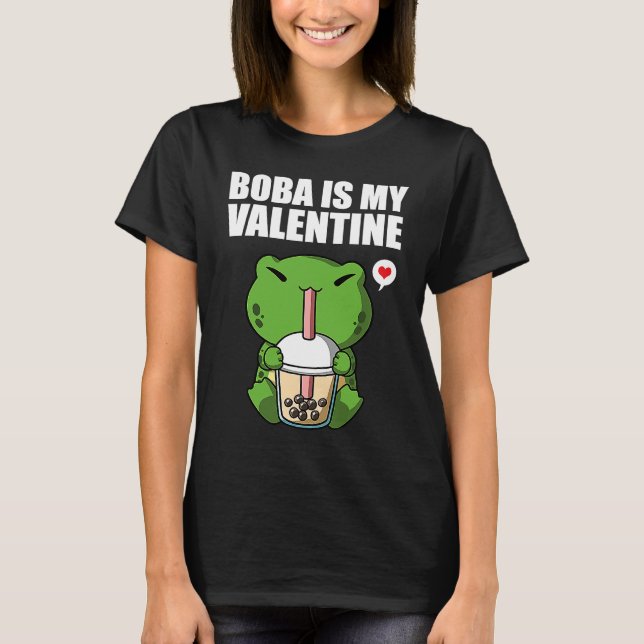 Boba Tea is My Valentine Frog Anti Valentines Day  T Shirt (Framsida)