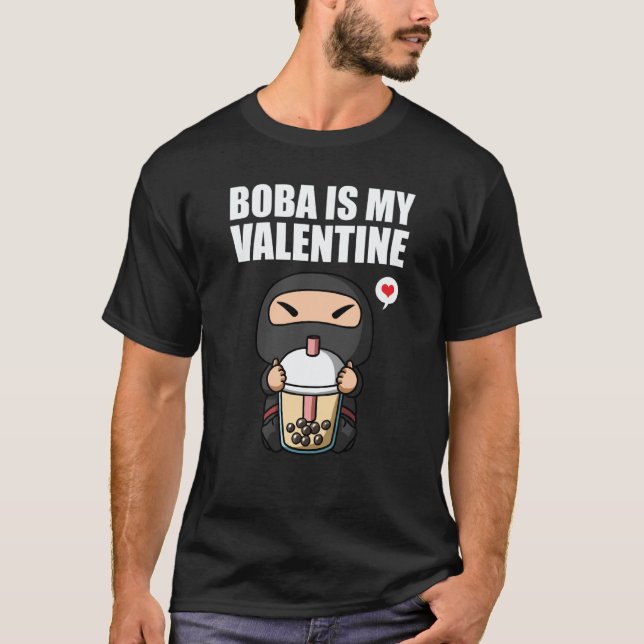 Boba Tea is My Valentine Ninja Anti Valentines Day T Shirt (Framsida)