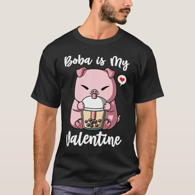 Boba Tea is My Valentine Pig Anti Valentines Day T Shirt (Framsida)