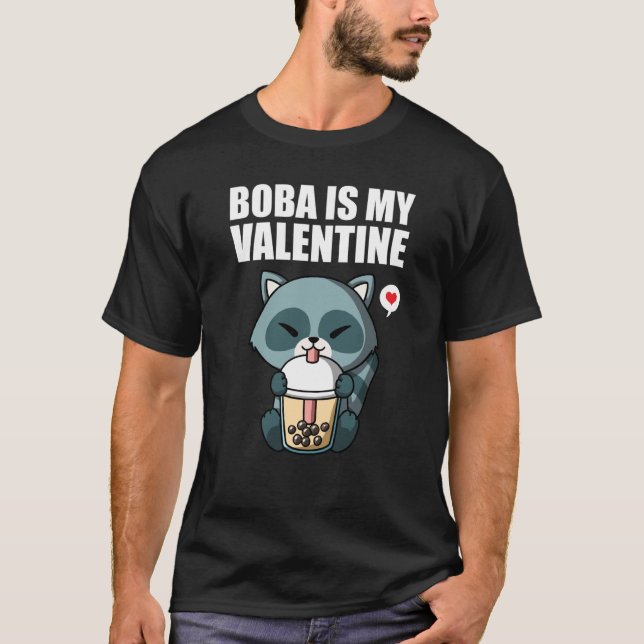 Boba Tea is My Valentine Raccoon Anti Valentines D T Shirt (Framsida)