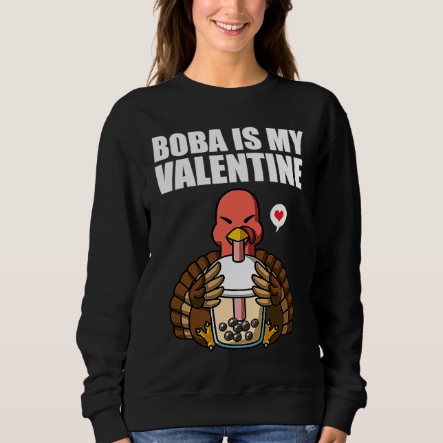 Boba Tea is My Valentine Turkey Anti Valentines Da T Shirt (Framsida)