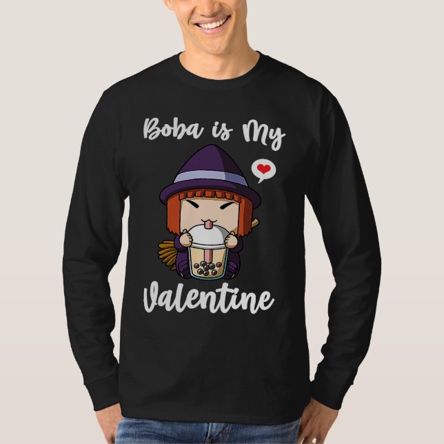 Boba Tea is My Valentine Witch Anti Valentines Day T Shirt (Framsida)