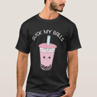 Boba Tea Suck My Bollar Funny Bubble Drink Gift T Shirt
