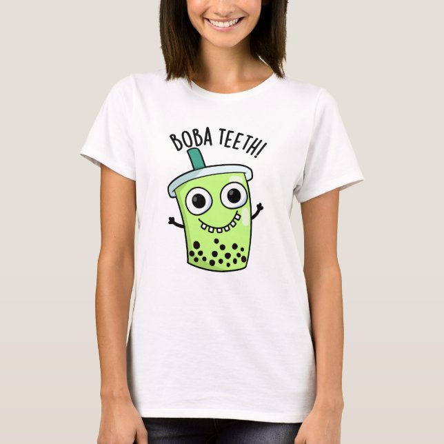 Boba Teeth Funny Boba Tea Pun T Shirt (Framsida)
