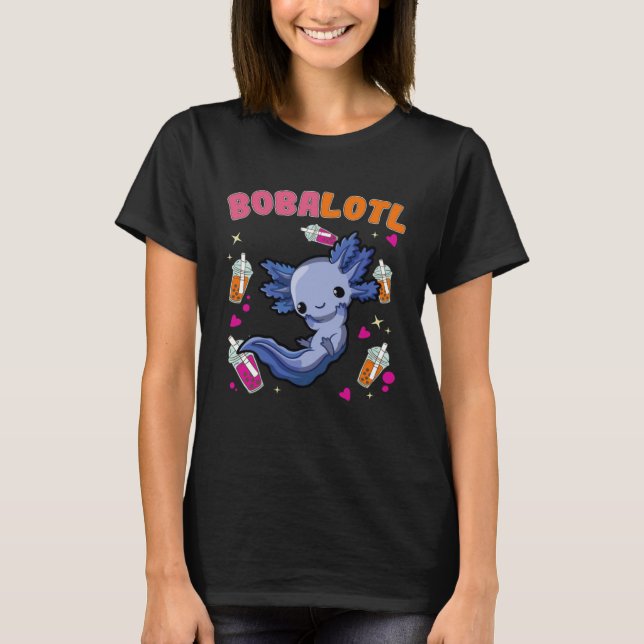 Bobalotl Axolotl Boba Tea Bubble Milk  1 T Shirt (Framsida)