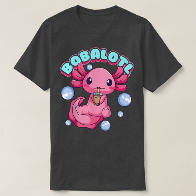 Bobalotl Cute Kawaii Axolotl Drinking Boba Tea Bu T Shirt (Design framsida)
