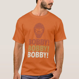 BOBBY! BOBBY! BOBBY! T SHIRT