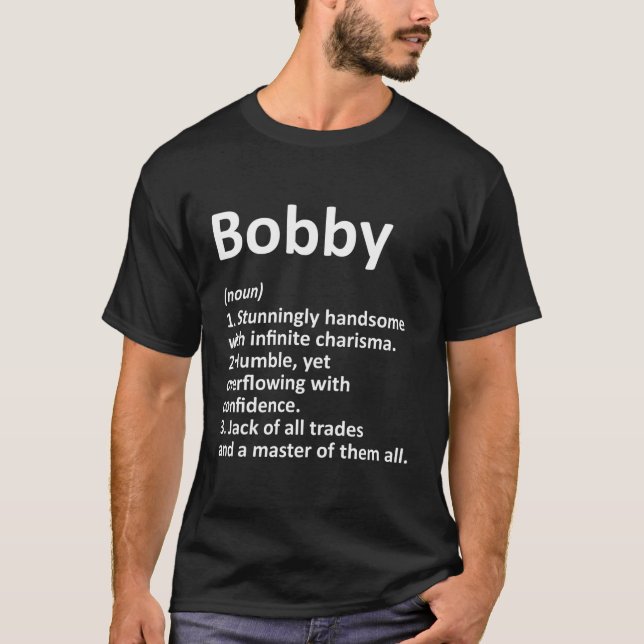 Bobby Definition Personlig Namn T Shirt (Framsida)