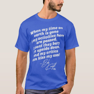 Bobby Knight Bury Me Upside Down TShirt T Shirt